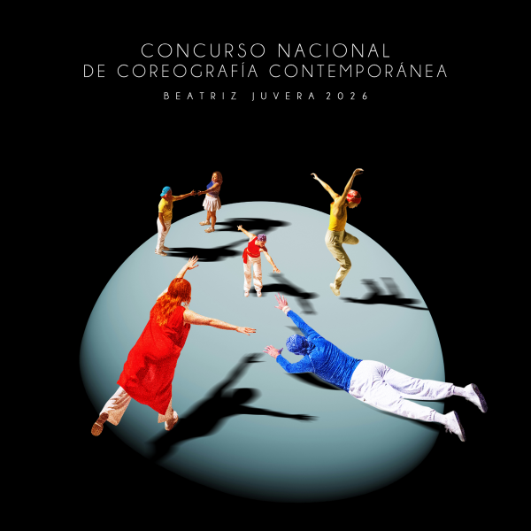 CONCURSO NACIONAL DE COREOGRAFÍA CONTEMPORÁNEA  “BEATRIZ JUVERA” 2026